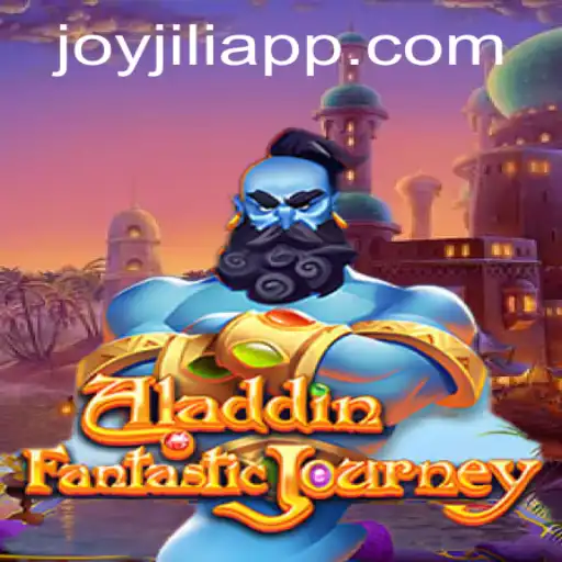 Exploring the World of Aladdin: A Journey through the Joyjili App