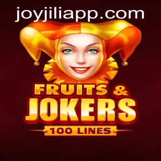 Exploring the Exciting World of FruitsAndJokers100 on the JOYJILI APP