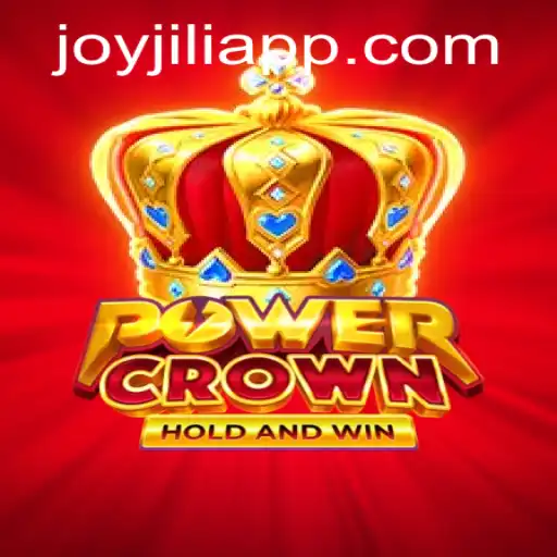 Exploring the Excitement of PowerCrown on JOYJILI APP