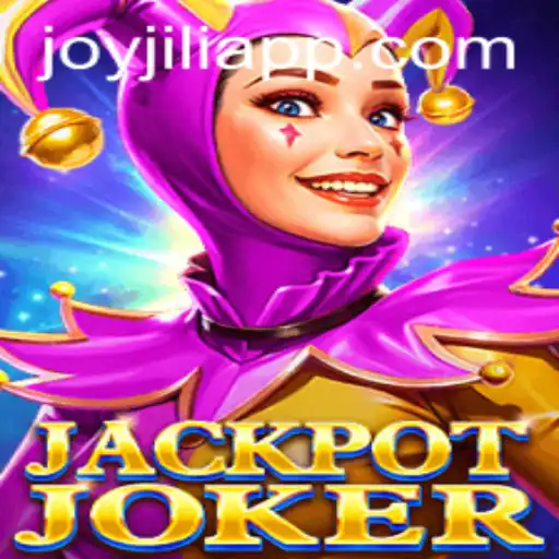 JackpotJoker - A Thrilling Adventure with JOYJILI APP