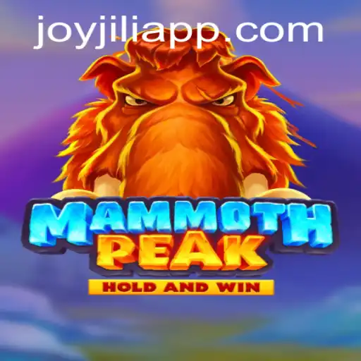 Discover MammothPeak: A Joyous Adventure on the JOYJILI APP
