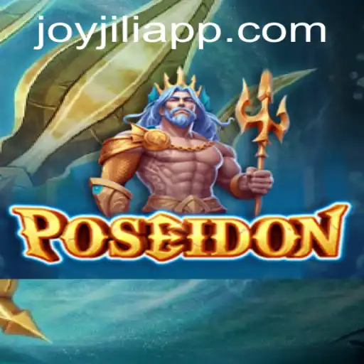 Unlock the Mysteries of Poseidon on JOYJILI APP